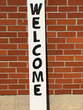 White With Black Letters Porch Welcome Sign